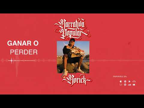 13. GANAR O PERDER - NORICK - (Prod. Fat Fingers) 2021 #NarrativaPopular