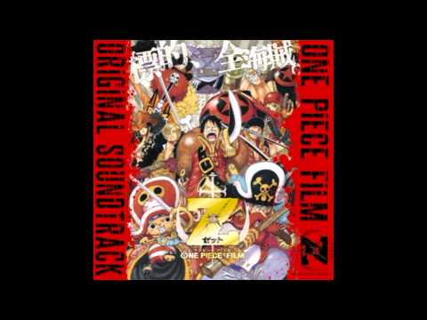 One Piece Film Z Original Soundtrack - 01 - ZEAL