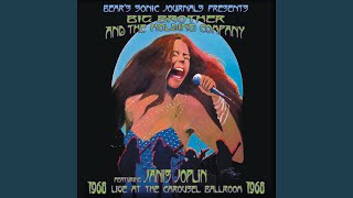 Ball & Chain (Live at the Carousel Ballroom)