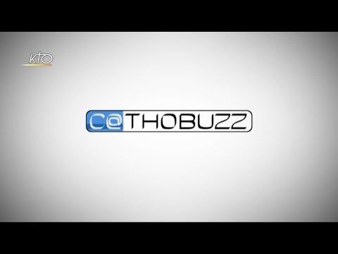 Cathobuzz du 6 octobre 2017