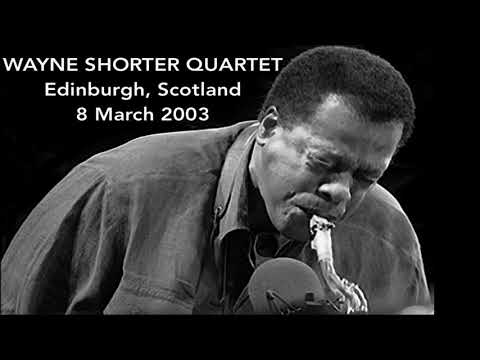 Wayne Shorter Quartet 2003 Live in Edinburgh Scotland  [BBC "Jazz On Three"]