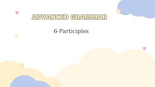 Zkueikzwn| Participles| 6 Participles