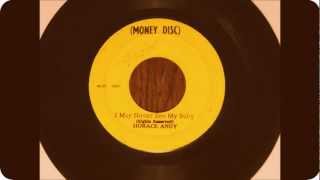 Horace Andy / I May Never See My Baby ---(Money Disc)