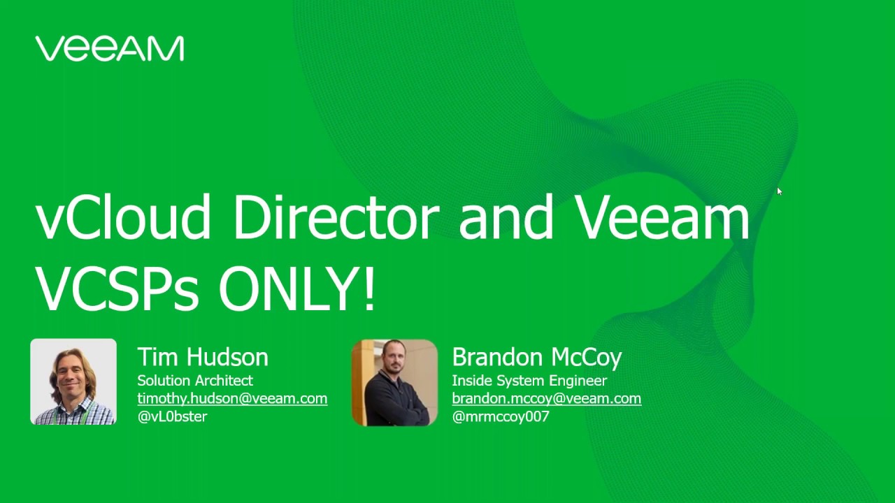 VCSP Deep Tech Webinars: vCloud Director and Veeam are a great combination video