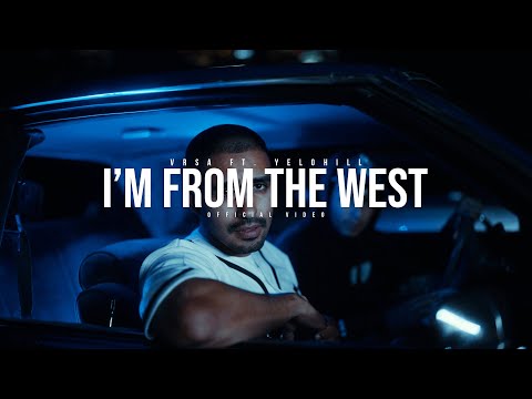Vrsa - I’m From the West (feat. Yelohill)