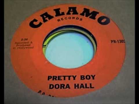 Dora Hall .. Pretty Boy..   1966.