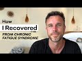 How I Healed From CFS After 4 5 Years Of Suffering