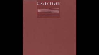 Six By Seven - 88, 92, 96