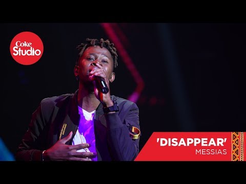Messias Maricoa: Disappear - Coke Studio Africa Cover