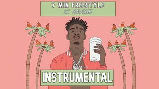[INSTRUMENTAL] 21 Savage - 7 Min Freestyle