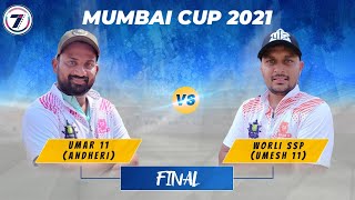 FINAL MATCH | MUMBAI CUP 2021