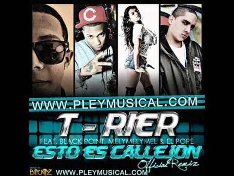 Black Point feat Melymel & El Pope -- Esto Es Callejon (Official Remix) (WWW.PLEYMUSICAL.COM)
