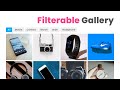 How To Create a Portfolio Filter Gallery using HTML CSS & jQuery | Filterable Image Gallery How To Create a Portfolio Filter Gallery using HTML CSS & jQuery | Filterable Image Gallery