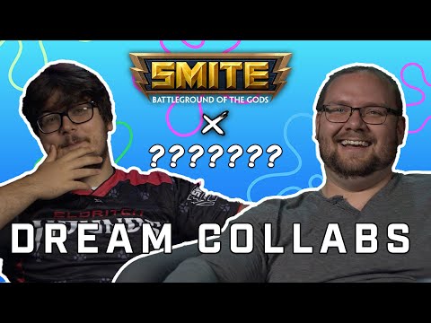 ONE LAST QUESTION: What is YOUR Dream SMITE Collab?
