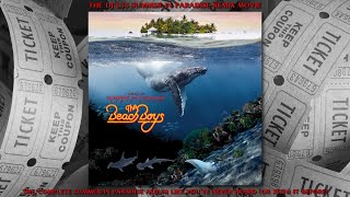 The Beach Boys - Summer In Paradise The DJ L33 Remix Movie (Entire album remixed SIP 2.0 music vids)