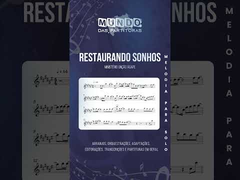 🎺Partitura Restaurando Sonhos - Ministério Unção Ágape  #musica #music #saxophone #partituras