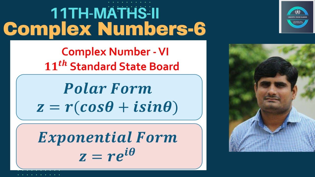 Complex Numbers | Polar form | Exponential Form | 11th Science | Maths - II