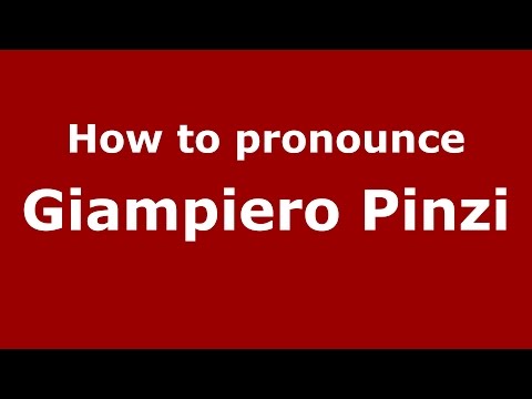 How to pronounce Giampiero Pinzi (Italian/Italy)  - PronounceNames.com