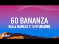 1 HOUR Belly Dancer X Temperature TikTok Remix Dont Be Shy Girl Go Bananza