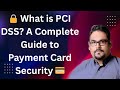 🔒 **WHAT IS PCI DSS? A COMPLETE GUIDE TO PAYMENT CARD SECURITY** 💳