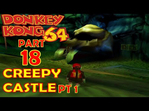 Donkey Kong 64 HD 101% Walkthrough Pt 18 Creepy Castle Pt 1