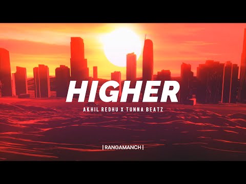 Akhil Redhu - Higher (Lyric Video) | Latest Rap Song 2021