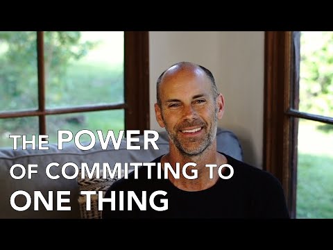 The Power of Committing to One Thing | Chip Richards