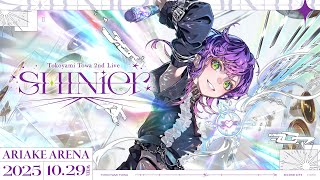 [Holo] 常闇トワ 2nd Live "SHINier"