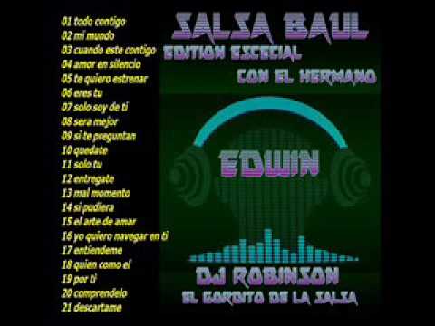 salsa baul con el hermano edwin dj robinson