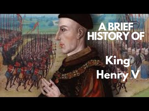 A Brief History of Henry V 1413-1422