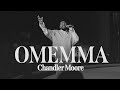 Master The Words | Chandler Moore - Omemma (with Lyrics)