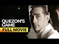 Quezon S Game FULL MOVIE Raymond Bagatsing Rachel Alejandro