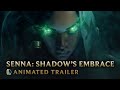 Video di Senna: Shadow’s Embrace | Champion Animated Trailer - League of Legends