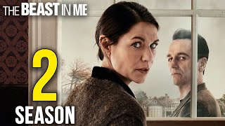 The Beast in Me Season 2 Updates: Release Date, Cast, Story Details &amp; Everything We Know