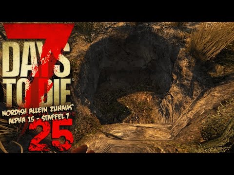 Buddeln für den guten Zweck ★ #7.25 - 7 DAYS TO DIE | Alpha 15 Gameplay German