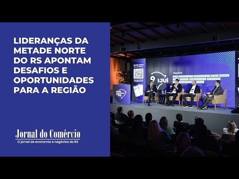 Confira como foi o Mapa Econômico do RS em Ijuí