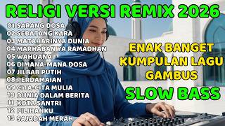 Download lagu REMIX LAGU RELIGI 2026 - SARANG DOSA - DJ SHOLAWAT QASIDAH TERBARU DJ RELIGI SLOW REMIX FULL BASS mp3 Download lagu REMIX LAGU RELIGI 2026 - SARANG DOSA - DJ SHOLAWAT QASIDAH TERBARU DJ RELIGI SLOW REMIX FULL BASS mp3