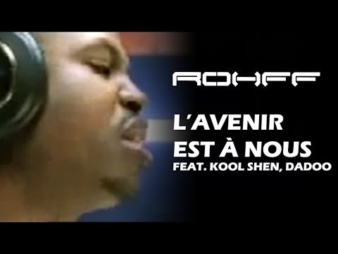 Rohff Ft. Kool Shen & Dadoo  - L' Avenir est à nous [Clip Officiel]