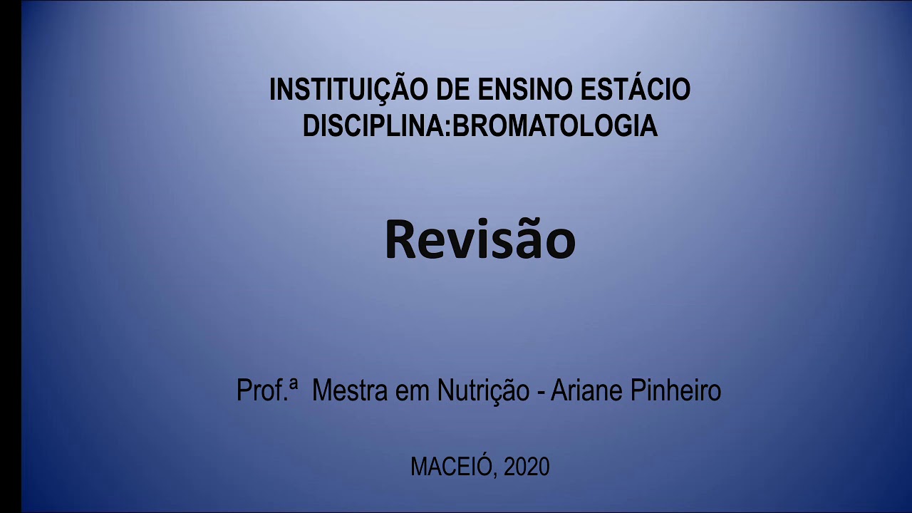 Aula de Revisão - Bromatologia