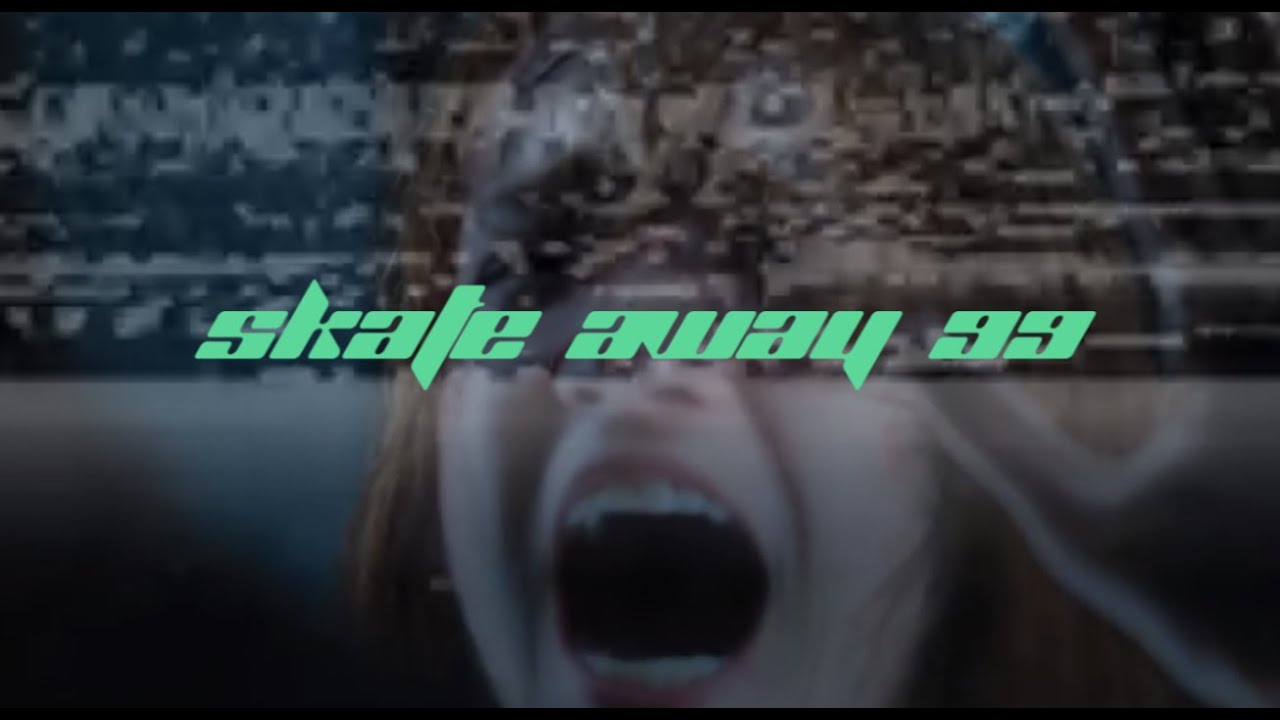 SKATE AWAY '99