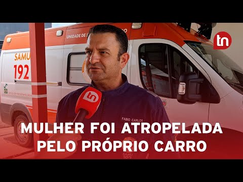 Mãe é atropelada pelo próprio carro ao salvar criança na Vila Reis