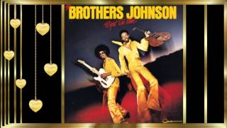 The Brothers Johnson *✰* Runnin' For Your Lovin' *✰*