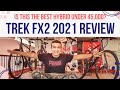 TREK FX 2 2021 Review Malayalam | What has Changed? Best Hybrid under 45000? | Bergamont Sweep 3i?
