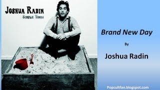 Joshua Radin - Brand New Day (Lyrics)