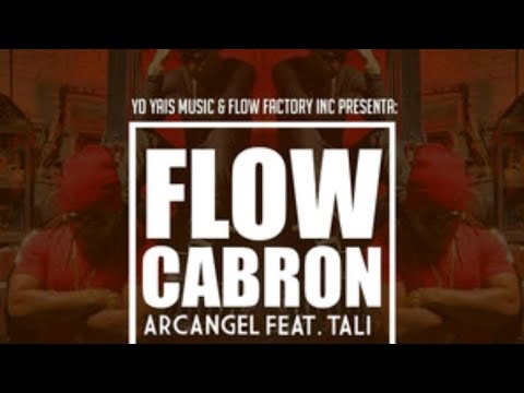 Flow cabron  ARCANGEL.