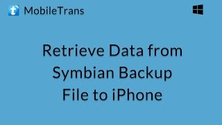 MobileTrans (Windows): Retrieve Data from Blackberry Symbian Backup File to iPhone