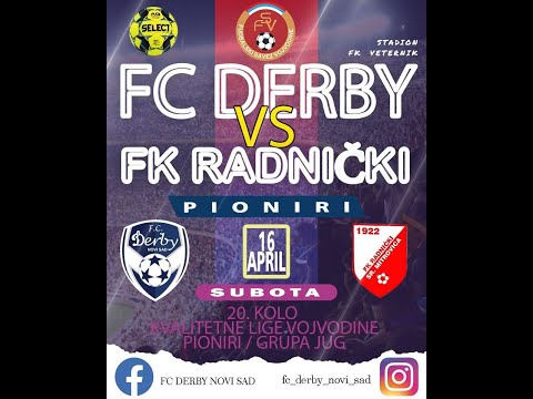 FK DERBY Novi Sad - FK RADNIČKI Sremska Mitrovica - G2007 - U15