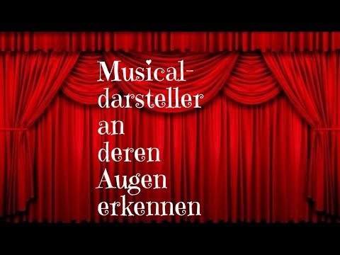 Musicaldarsteller an deren Augen erraten