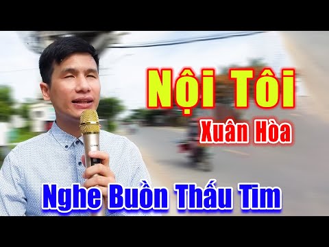Nội Tôi - Nghe Xuân Hòa Hát Ca Khúc Này Mà Buồn Thấu Tim - Xuân Hòa