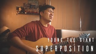 Superposition - Young The Giant (Acoustic Cover)